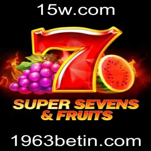 Explorando o Empolgante Jogo 7SuperSevensFruits com 1963bet