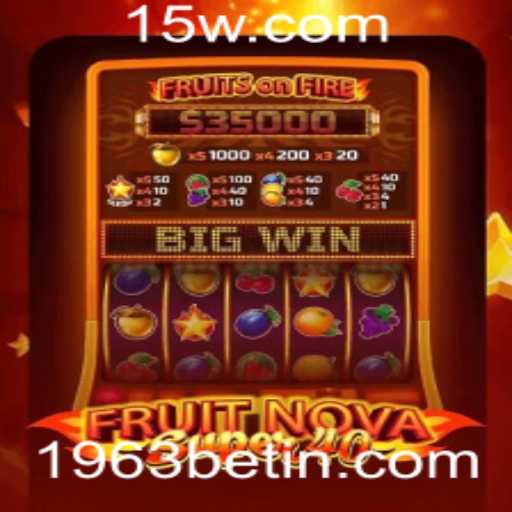 Descubra o Mundo de FruitNovaSuper40 no 1963bet: Diversão Frutal e Regras Brilhantes