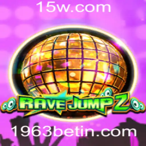 Descubra o Fascinante Mundo de RaveJump2: A Emoção do Jogo e a Magia de 1963bet
